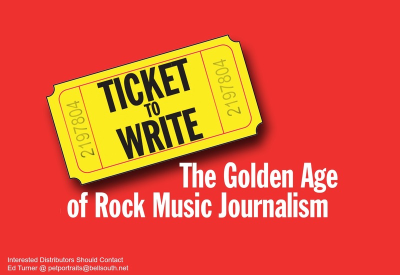 TICKET TO WRITE. The Golden Age of Rock Music Journalism