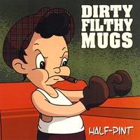 Dirty Filthy Mugs