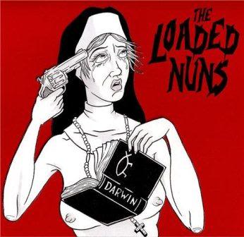 THE LOADED NUNS