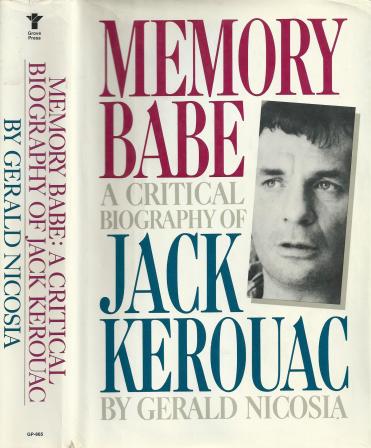 the first Grove Press edition of Gerald Nicosia&rsquo;s landmark Kerouac biography Memory Babe.
